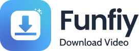 Funfiy video downloader