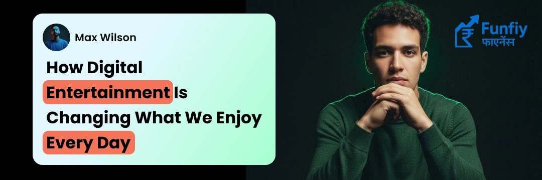 Digital Entertainment